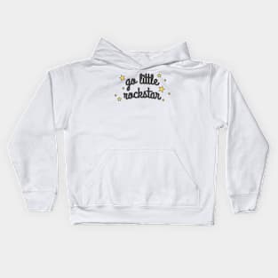 Go Little Rockstar Kids Hoodie